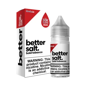 Better Salt Bold Tobacco 30ml E-Juice